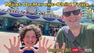 Must Do Disney: Parent-Child Solo Trips