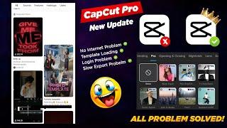 CapCut PRO – Latest Update  All Problem Solved Templates & No Network Error 2024 | Deepak Creations