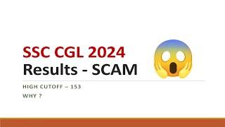 CGL 2024 Resultsలో Scam జరిగిందా? అసలు Cutoff ఇంత High వెళ్ళటానికి Reason ఏంటి |