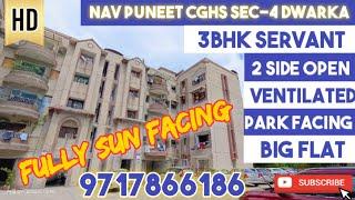 NAV PUNEET CGHS SEC-4 DWARKA || 3Bhk Flats In Dwarka Delhi || @PropertyPandit9717866186