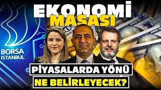 Bu Hafta Piyasada Yönü Ne Belirleyecek? | Ekonomi Masası | 24 Mart