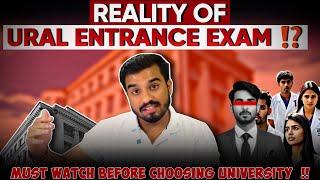 URAL ENTRANCE EXAM || Biggest fraud of MBBS ABROAD? || MBBS ABROAD || MBBS IN RUSSIA