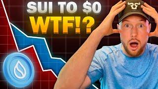 SUI COIN TO $0!? WTF Happened To Sui & Should You Sell? (BREAKING CRYPTO NEWS)