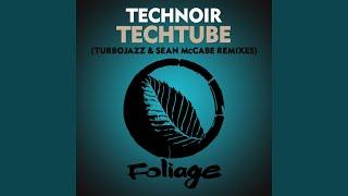 Techtube (Turbojazz & Sean McCabe Remix)