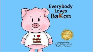 Everybody Loves Bakon: A Story of Friendship and Kindness by Janine Masi Landreth Leigh Ann Thompson