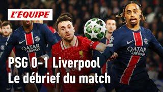 PSG 0-1 Liverpool : Le débrief de la défaite cruelle des Parisiens en Ligue des champions