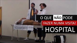 19º Dica de Palhaço - O que não pode fazer no hospital!