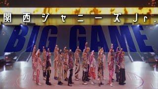 Kansai Johnnys' Jr. "BIG GAME" (Kansai Johnnys' Jr.  Akeome Concert 2021～Kanju ga Gyuuto Daishuugo～)