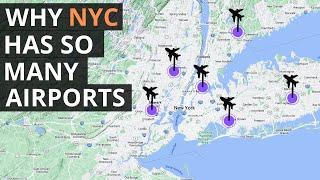 Why So Many Airports in New York City