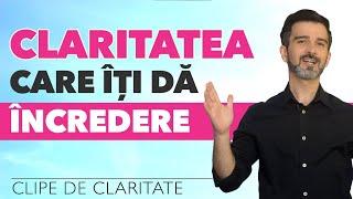 Claritatea care îți dă încredere @DanielCirt