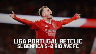 Extended Highlights | SL Benfica 5-0 Rio Ave FC