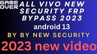 World First 2 Vivo Android 13 Frp Bypass By By vivo new security 2023