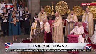 Őfelsége, III. Károly koronázása - a ceremónia (2023-05-06) - HÍR TV