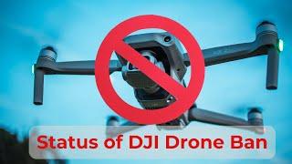 What Is the Status Of the DJI Drone Ban in the United States? (YDQA EP 88)