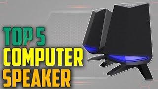 Top 5 Best Computer Speaker