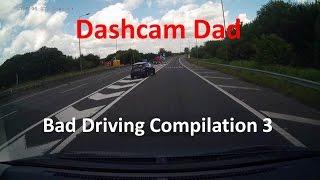 Dashcam Dad Bad Driving Compilation 3