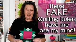 FAKE Quilting Rulers - How to spot and Avoid these Scams!
