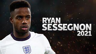 RYAN SESSEGNON - GOALS, SKILLS AND ASSISTS | 2021