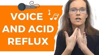 Is Acid Reflux Affecting Singing Voice? The Truth About Laryngopharyngeal Reflux