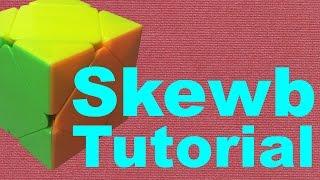 How to Solve the Skewb [Beginner Method] (v2)