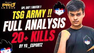 TSG Army Domination || 20+ Kills Raw Analysis  No cut || SPL Day 1 - { Assist & Cover Fights Role }