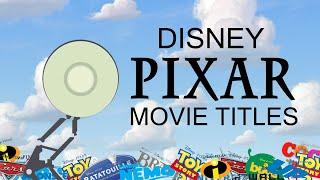 Disney Pixar Movie Titles (1995-2018)