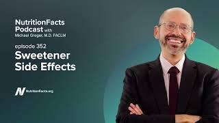 Podcast: Sweetener Side Effects