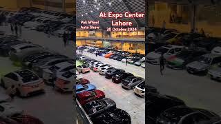 Pak Wheel Auto Show , Today 20 Oct 2024 at Expo center lahore||Come and join