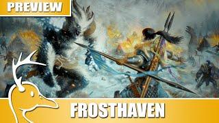 Frosthaven Preview - (Quackalope Games)