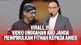 Viral video unggahan Abu Janda yang menimbulkan finah kepada anies | Berita hari ini