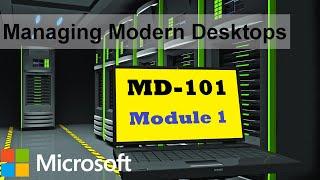 Explore Modern Management | MD-101 - Managing Modern Desktops