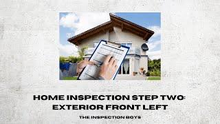 Home Inspection Step 2: Assessing the Exterior Front Left of the House