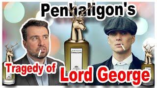 The Tragedy of LORD GEORGE - PENHALIGON'S | Portraits - FRAGRANCE REVIEW