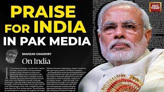 Praises For India & PM Modi In Pakistan's Media Says Pak Needs To Recalibrate Its Approach