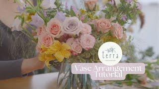 Flowers by Terra | Tutorial: How to make a Floral Vase Arrangement #homedecor #relievestress #howto