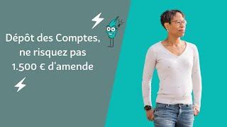 Dépôt des comptes, mieux vaut prévenir que guérir 