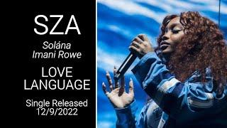 SZA - "Love Language" - (HQ ) w-Lyrics (2022)