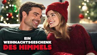 Ein Weihnachtsgeschenk des Himmels (süße WEIHNACHTSROMANZE, ganzer Film auf deutsch)