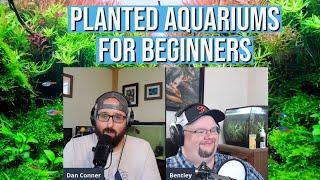 Planted Tanks for Beginners w/ Bentley Pascoe