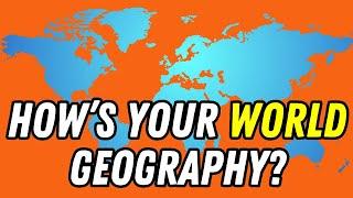 Test Your Geography Skills With This EPIC World Geography Quiz