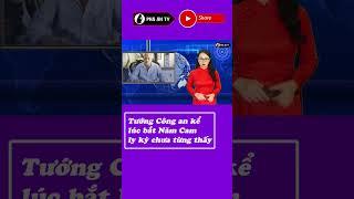 Tướng công an kể chuyện bắt trùm Năm Cam sừng sỏ nhất Việt Nam ly kỳ chưa từng thấy #pháántv