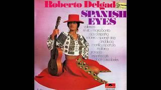 Roberto Delgado - Spanish Eyes