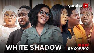 White Shadow Latest Yoruba Movie 2023 Drama | Bukola Adeeyo | Muyiwa Ademola | Ireti Osayemi