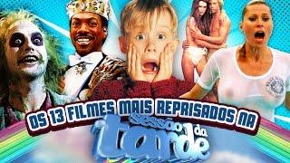 Os 13 filmes mais reprisados na SESSÃO DA TARDE