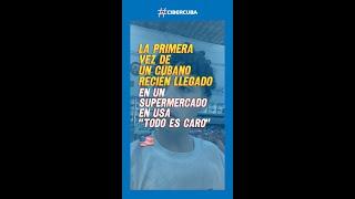 "El trauma que nos dejó el MLC y el dólar": La primera vez de un cubano en un supermercado en USA