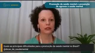 Quais as principais dificuldades para a promoção da Saúde Mental no Brasil?