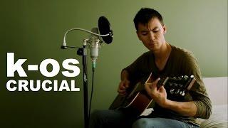 'Crucial' - k-os (covered by Scott Dion Brown)