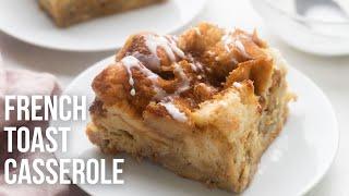 French Toast Casserole l The Recipe Rebel