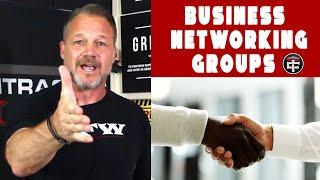 Contractor Business Growth Tips: Business Networking Groups