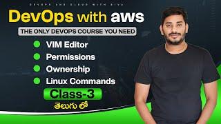 DevOps with AWS - 81S Session 3 | VIM Editor, File Permissions, Ownership, Linux Commands